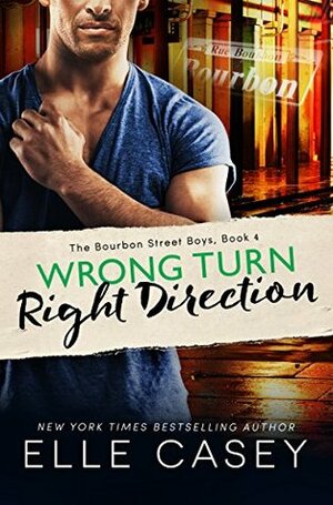 Wrong Turn, Right Direction by Elle Casey
