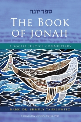 The Book of Jonah by Shmuly Yanklowitz