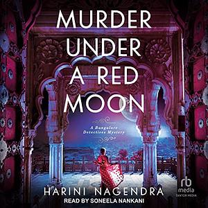 Murder Under a Red Moon by Harini Nagendra