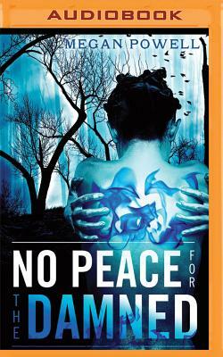 No Peace for the Damned by Megan Powell