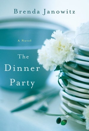 The Dinner Party by Brenda Janowitz