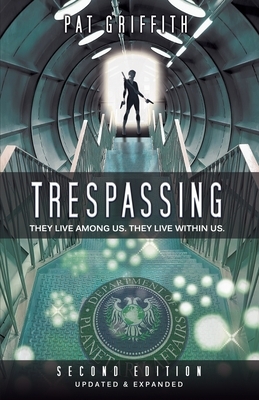 Trespassing by Pat Griffith