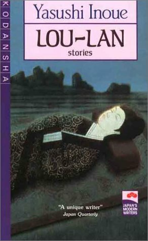 Lou-LAN and Other Stories by Yasushi Inoue, Edward G. Seidensticker