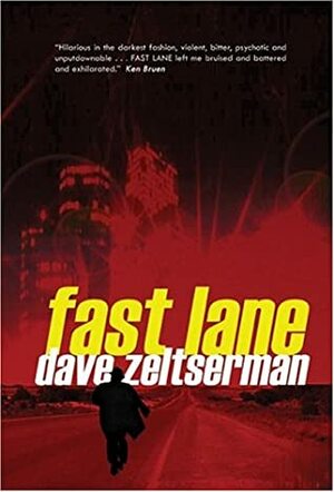 Fast Lane by Dave Zeltserman