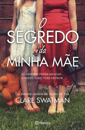 O Segredo da Minha Mãe by Clare Swatman