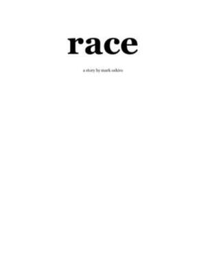 Race by Mark Oshiro