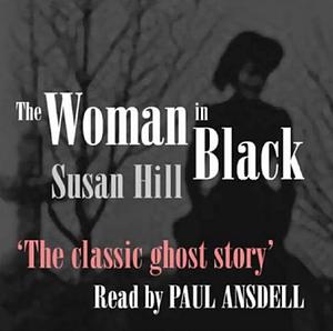 The Woman in Black: Longbarn Listening by Susan Hill