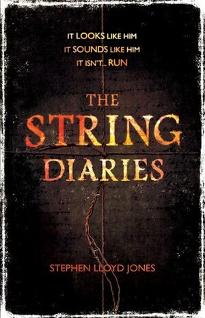 The String Diaries by Stephen Lloyd Jones