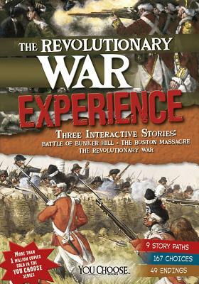 The Revolutionary War Experience by Elizabeth Raum, Michael Burgan