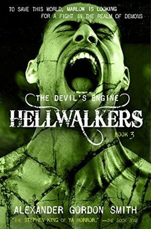Hellwalkers by Alexander Gordon Smith