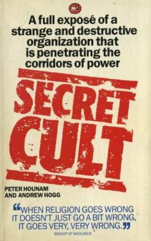 Secret Cult by Peter Hounam, Andrew Hogg
