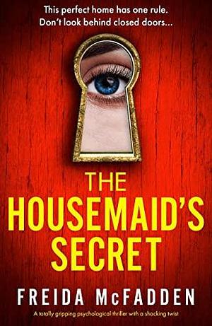 The Housemaid's Secret by Freida McFadden