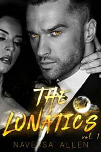 The Lunatics: Volume One by Navessa Allen