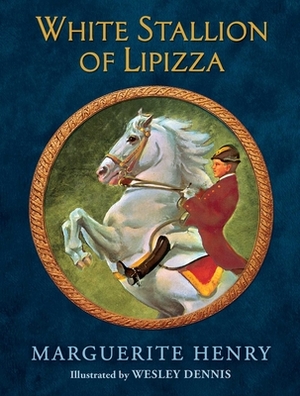 White Stallion of Lipizza by Marguerite Henry