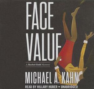 Face Value by Michael A. Kahn