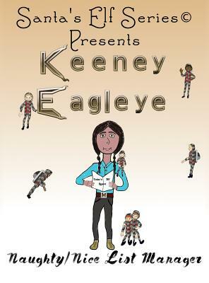 Keeney Eagleye: Naughty/Nice List Manager by Joe Moore