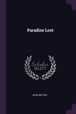 Paradise Lost by John Milton