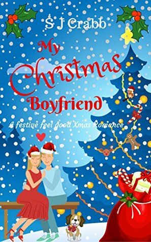 My Christmas Boyfriend by S.J. Crabb