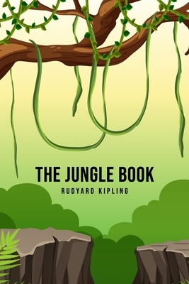 The Jungle Book by Rudyard Kipling