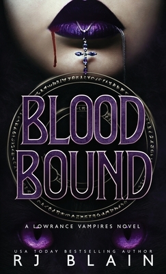 Blood Bound by R.J. Blain