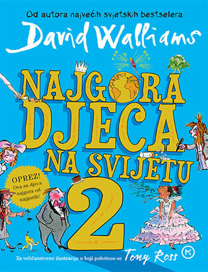 Najgora djeca na svijetu 2 by David Walliams