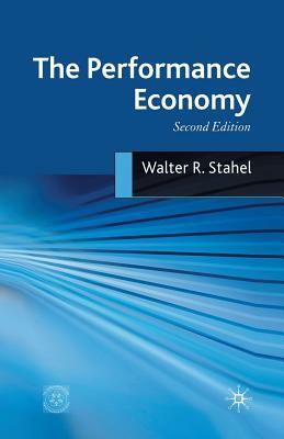 The Performance Economy by W. Stahel