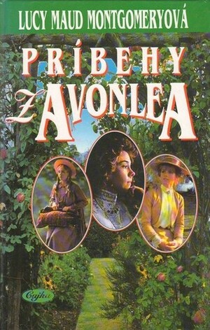 Príbehy z Avonlea by L.M. Montgomery