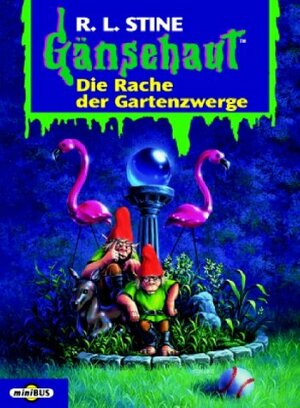 Die Rache der Gartenzwerge: Minibus by R.L. Stine