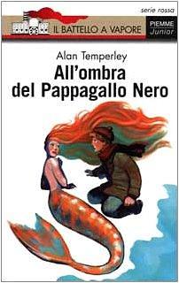 All'ombra del Pappagallo Nero by Alan Temperley