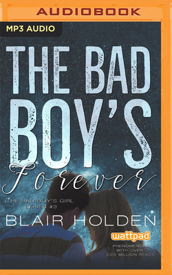 The Bad Boy's Forever by Blair Holden