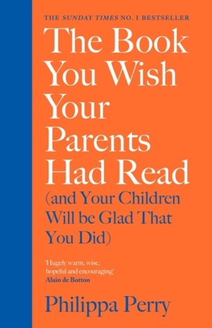 The Book You Wish Your Parents Had Read, The School of Life An Emotional Education 2 Books Collection Set by The School of Life An Emotional Education by The School of Life, Philippa Perry