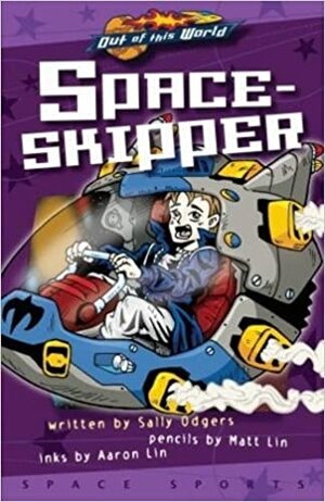 Space Skipper by Matt Lin, Sally Odgers