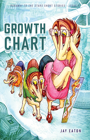 RttS Short Stories: Growth Chart by Jay Eaton