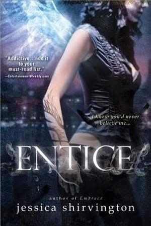 Entice by Jessica Shirvington