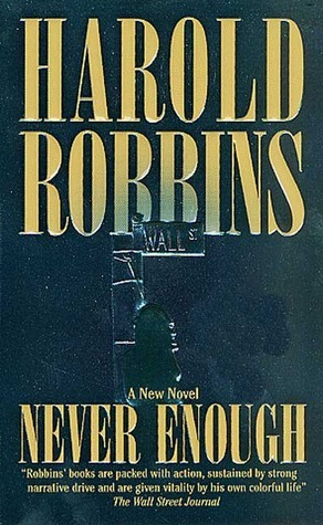 Never Enough by Harold Robbins