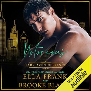 Notorious Park Avenue Prince by Ella Frank, Brooke Blaine