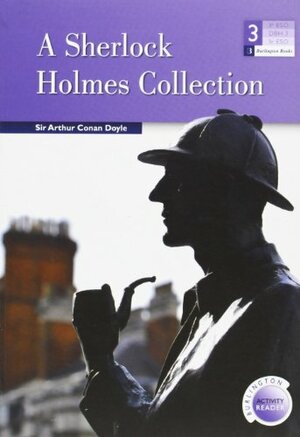 A sherlock Holmes Collection [Abridged] by Arthur Conan Doyle