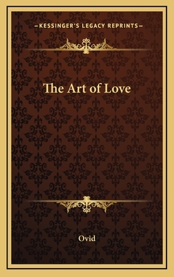 The Art of Love by Ovid