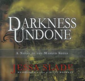 Darkness Undone by Jessa Slade