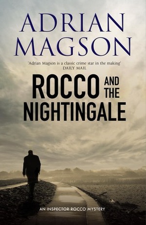 Rocco and the Nightingale by Adrian Magson