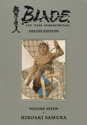 Blade of the Immortal Deluxe Omnibus, Volume 7 by Hiroaki Samura