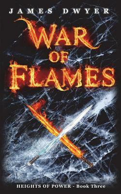 War of Flames by James Dwyer