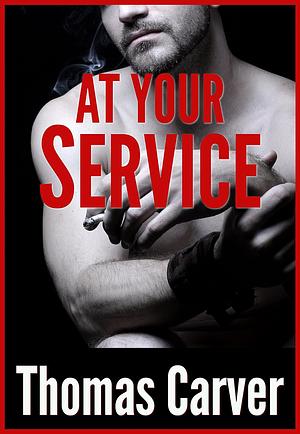 At Your Service by Thomas Carver