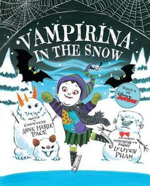Vampirina in the Snow by Anne Marie Pace, LeUyen Pham