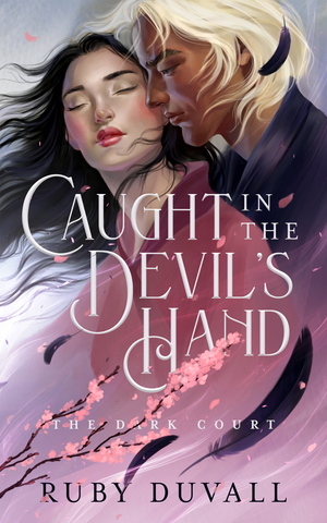 Caught in the Devil's Hand by Ruby Duvall