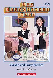 Claudia and Crazy Peaches by Ann M. Martin