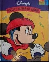 Mickey's World Of Words by The Walt Disney Company, Susan Cornell Poskanzer