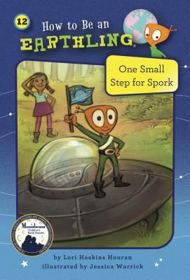 One Small Step for Spork (Book 12): Cooperation by Lori Haskins Houran