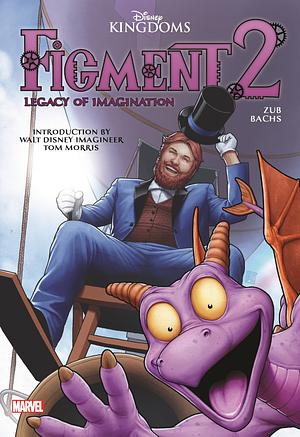 Figment 2: Legacy of Imagination by Jim Zub