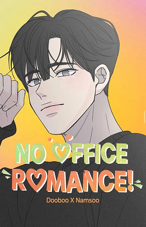No office Romance  by Namsoo, Dooboo